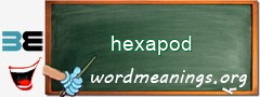 WordMeaning blackboard for hexapod